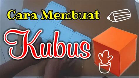 Cara Membuat Kubus Dari Kertas Karton Bangun Ruang Youtube