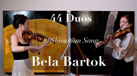 Bartok Duos For Violin Slovakian Song Katha Zinn Violins