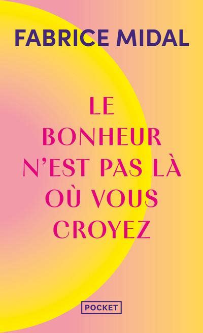 Le Guide Du Bonheur Imparfait Fabrice Midal Librairie Eyrolles