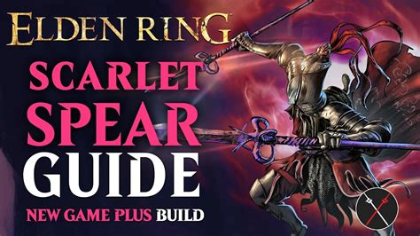 Elden Ring How To Build A Scarlet Spear Scarlet Rot Build Guide