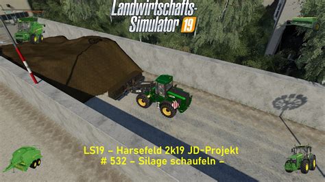 Ls Harsefeld K Jd Projekt Silage Schaufeln Youtube