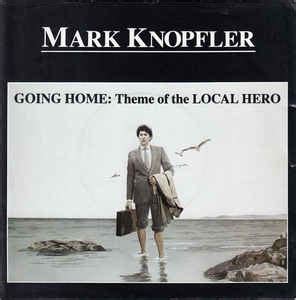 Mark Knopfler - Going Home: Theme Of The Local Hero | Discogs