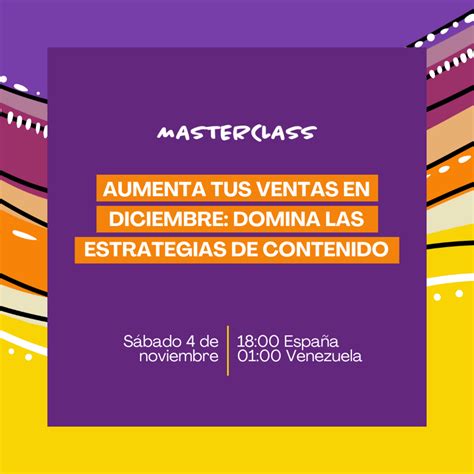 Masterclass Aumenta Tus Ventas En Diciembre Aprende Estrategias De