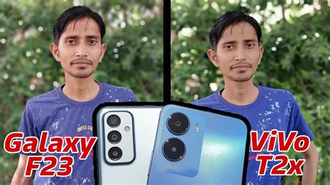 Galaxy F23 5g Vs Vivo T2x 5g Camera Test फर्क बहुत है। Youtube