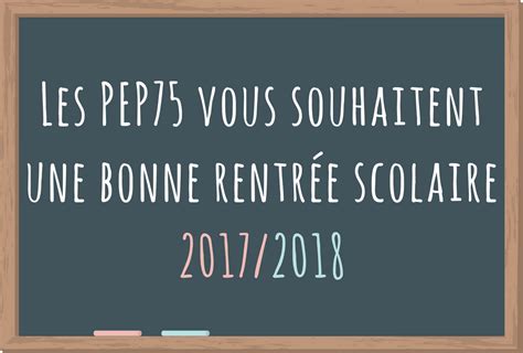 Rentrée scolaire 2017 2018 Les PEP75 vous accompagnent dans l