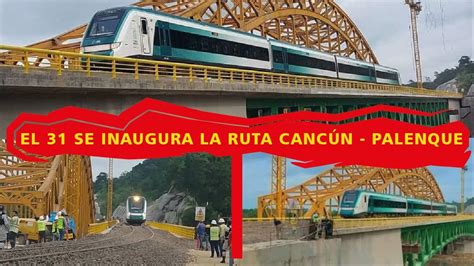 Tren Maya Cruzando Por Primera Vez El Puente Boca De Cerro Youtube