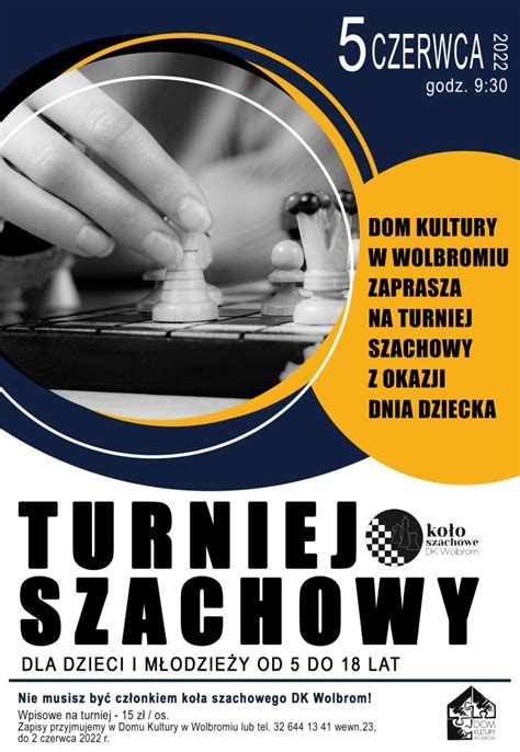 Turniej Szachowy Dom Kultury W Wolbromiu