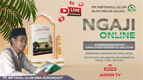 Ngaji Online Kitab Idhotun Nasyi In Bersama Gus Najib Ainul Izza Pp