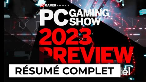 Pc Gaming Show 2022 Le Résumé Complet Des Annonces Et Jeux Xbox Xbox Xboxygen