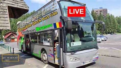 Live Double Decker Bus Ride Poiana Brasov To Brasov City