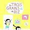 Amazon Fr Trois Grains De Riz Tome Aki Livres