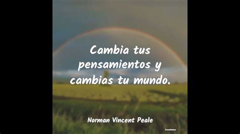 S Lo Cambia Tu Actitud Y Todo Cambiar Cambia Tus Pensamientos Youtube