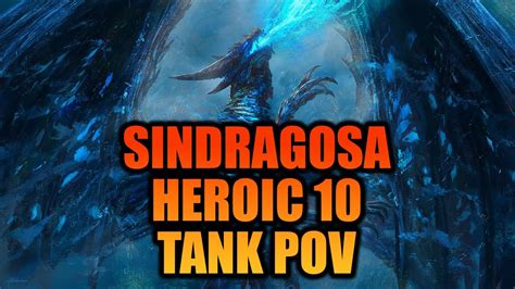 Sindragosa Heroic 10 Tank POV WOTLK Classic PTR YouTube