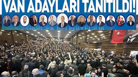 AK Parti Van ilçe adaylarını tanıttı Van Ekspres Van Haber Van