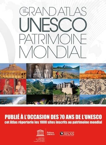 Le Grand Atlas Unesco Patrimoine Mondial De Unesco Beau