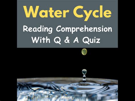 Water Cycle Reading Comprehension Questions With Answers Quiz Test Teaching Resources