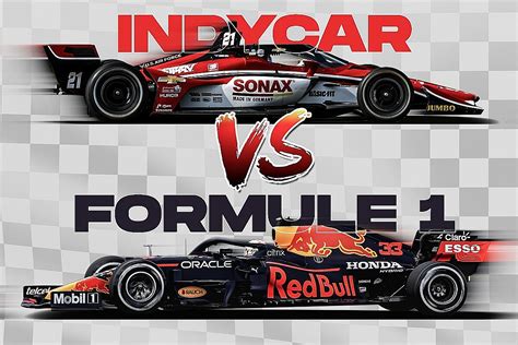 F1 Vs Indycar Vitesses Puissance Et Autres Comparaisons