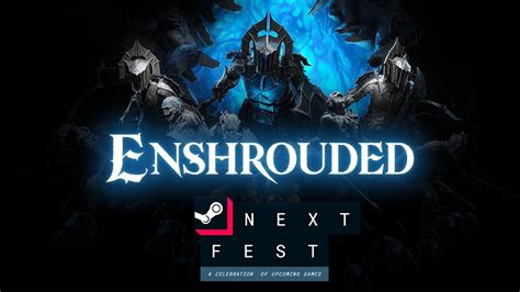 On October 9th Play The Enshrouded Demo Steam Next Fest YouTube