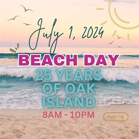 Oak Island Beach Day Day Of Celebration On July 1 2024