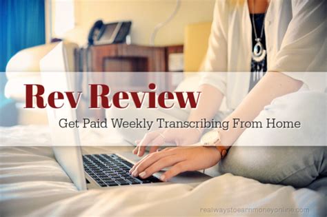 Rev Review Get Paid Weekly Transcribing From Home