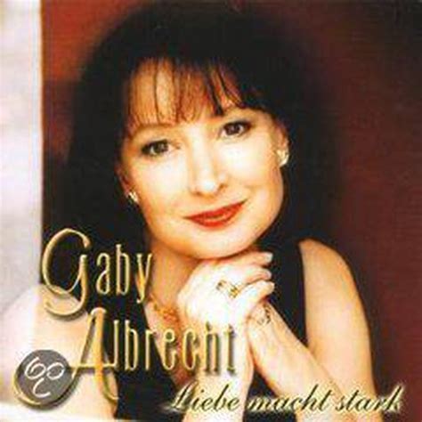 Liebe Macht Stark Gaby Albrecht Cd Album Muziek Bol