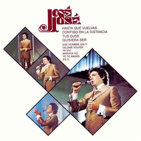 José José 43 álbumes de la Discografia en LETRAS