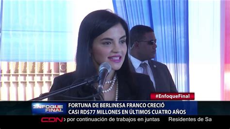 Fortuna de Berlinesa Franco creció casi RD 77 millones en últimos