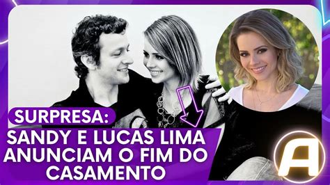 Surpresa Sandy E Lucas Lima Anunciam O Fim Do Casamento Ap S Anos