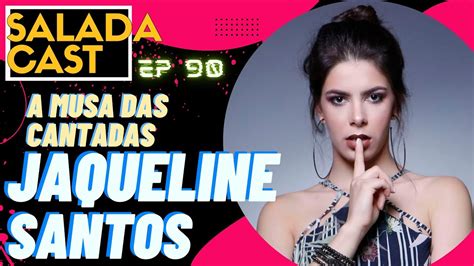 Jaqueline Santos No Saladacast Ao Vivo Ep Podcasts Podcastbrasil