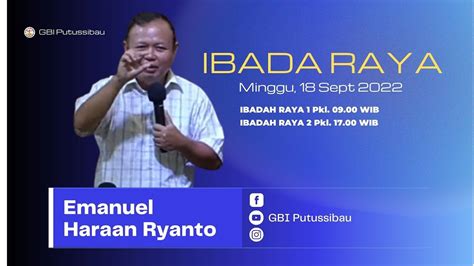 Ibadah Raya Pertama Minggu 18 September 2022 Youtube