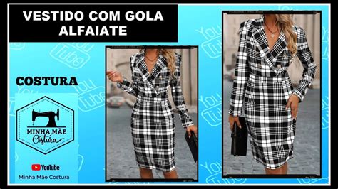 VESTIDO GOLA ALFAIATE PASSO A PASSO DA COSTURA YouTube