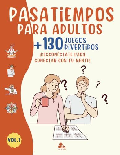 Pasatiempos Para Adultos Juegos Divertidos Descon Ctate Para