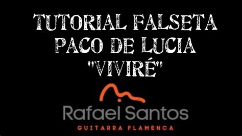 Tutorial Facil Guitarra Flamenca Falseta Por Bulerias De Paco De Lucia