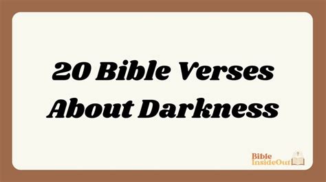 Bible Verses About Darkness With Commentary Bible Insideout