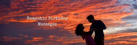 Romantic Birthday Messages, Wishes & Quotes – Pata Sauti