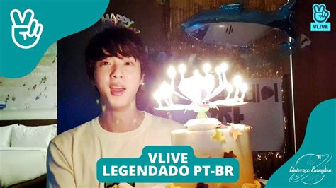 Legendado Pt Br Vlive Aniversário Do Jin🎂and Apresentação De Super