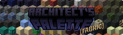 Architects Palette Fabric Mods Minecraft Curseforge