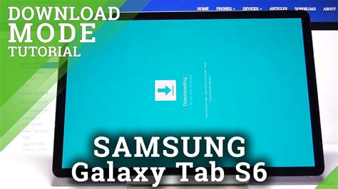 How To Enter Download Mode In Samsung Galaxy Tab S6 Odin Mode Youtube