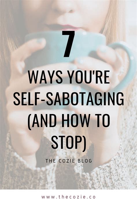 You Self Sabotage For A Reason Usually The Surface Level Reason Can