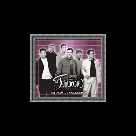 Tesoros de Coleccion Grupo Tentación by Grupo Tentación on Apple Music