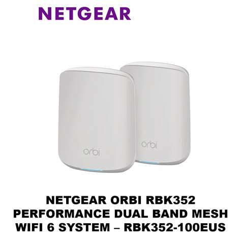 Netgear Orbi Rbk352 Performance Dual Band Mesh Wifi 6 System