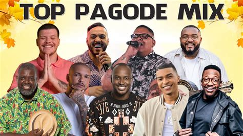 Top Pagode Samba Mais Tocados Pagodes Mais Tocados Menos