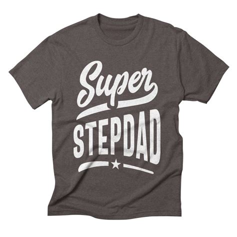 Mens Super Step Dad Fathers Day T Grandpa Ts Step Dad Best Dad Ts