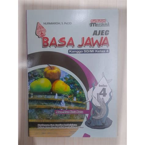 Jual Buku Siswa Ajeg Bahasa Jawa Untuk SD MI Kelas 1 Dan 4 Kurikulum