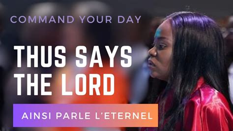 Thus Says The Lord Ainsi Parle Leternel Command Your Day With