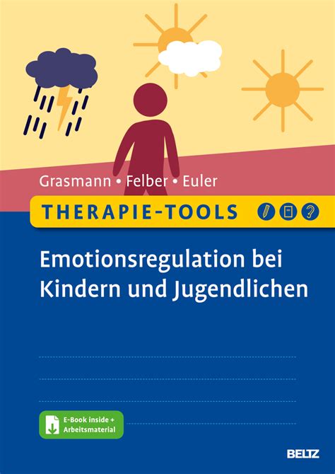 Therapie Tools Emotionsregulation Bei Kindern Und Jugendlichen Mit E