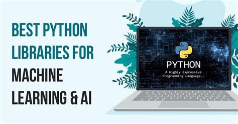 Best Python Libraries For Machine Learning