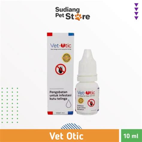 Jual Cairan Obat Tetes Kutu Telinga Kucing Anjing Vet Otic Ear Mites