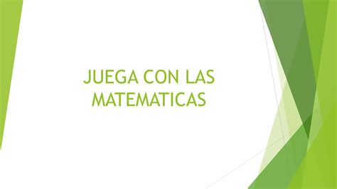 Juega Con Las Matematicas PPT