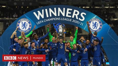 Champions League El Chelsea Gana El Gran Torneo Europeo Tras Derrotar